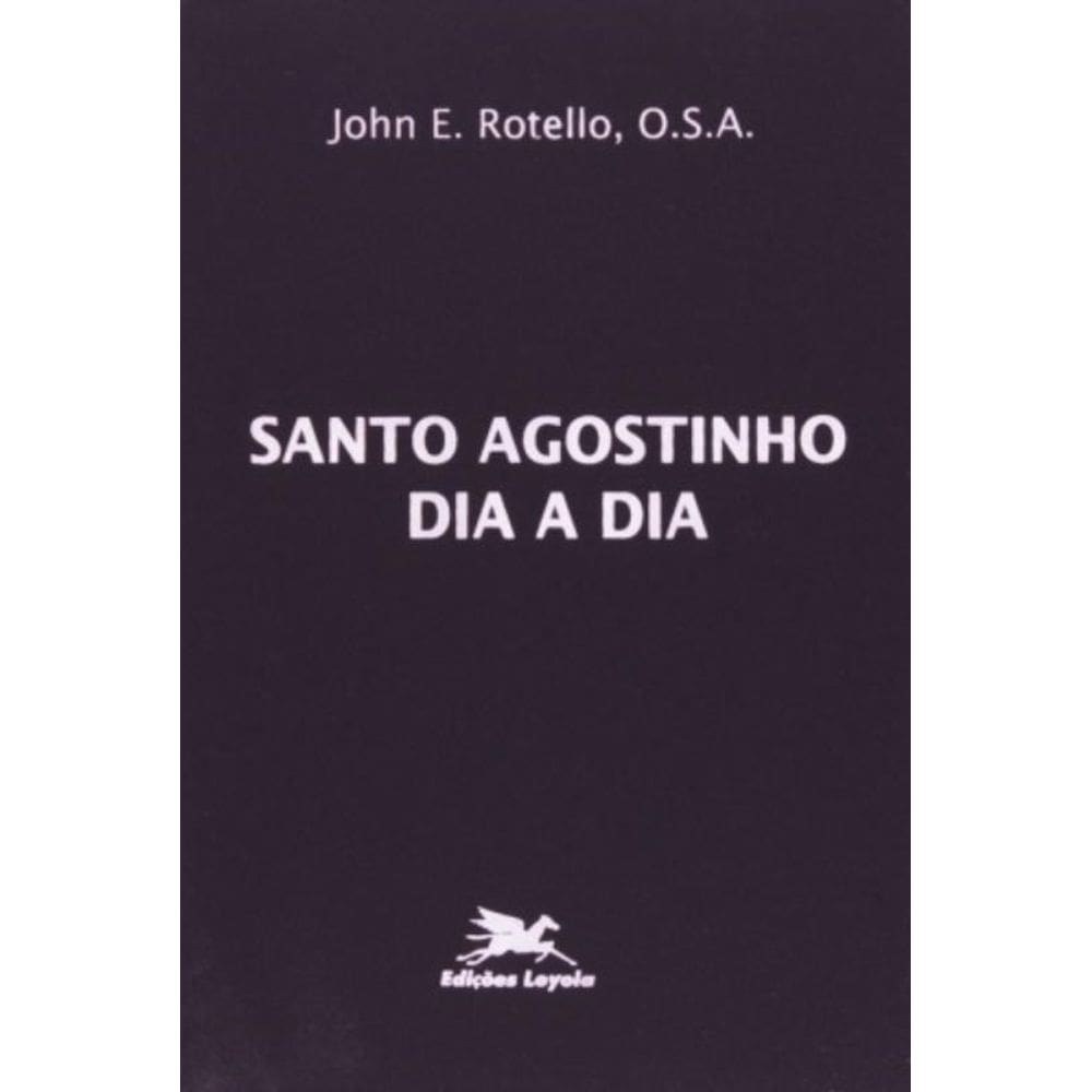 Santo Agostinho Dia A Dia