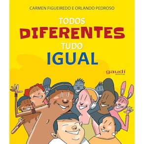 Todos diferentes tudo igual