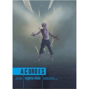 Acordes — Do Universo De Rogério Vilela
