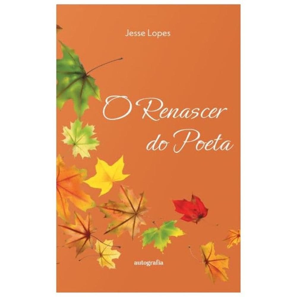 O Renascer Do Poeta