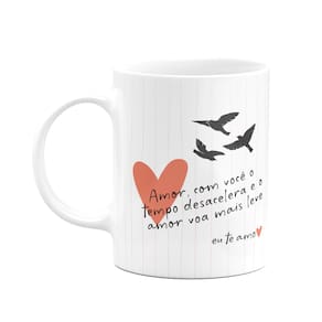 Caneca Namorados - Com você o tempo desacelera