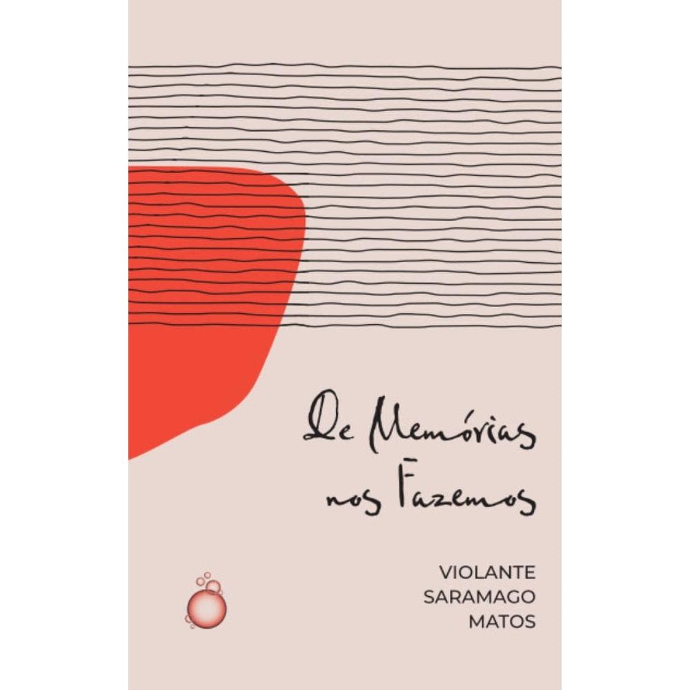 De memórias nos fazemos