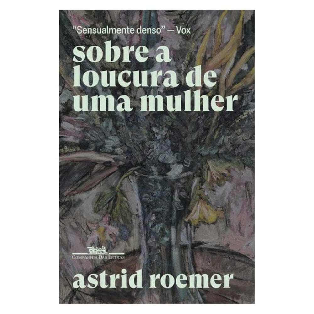 Sobre A Loucura De Uma Mulher