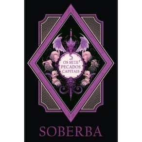 Os sete pecados capitais: Soberba