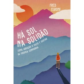 Há sol na solidão