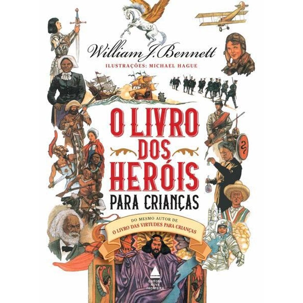 O Livro Dos Heróis para Crianças