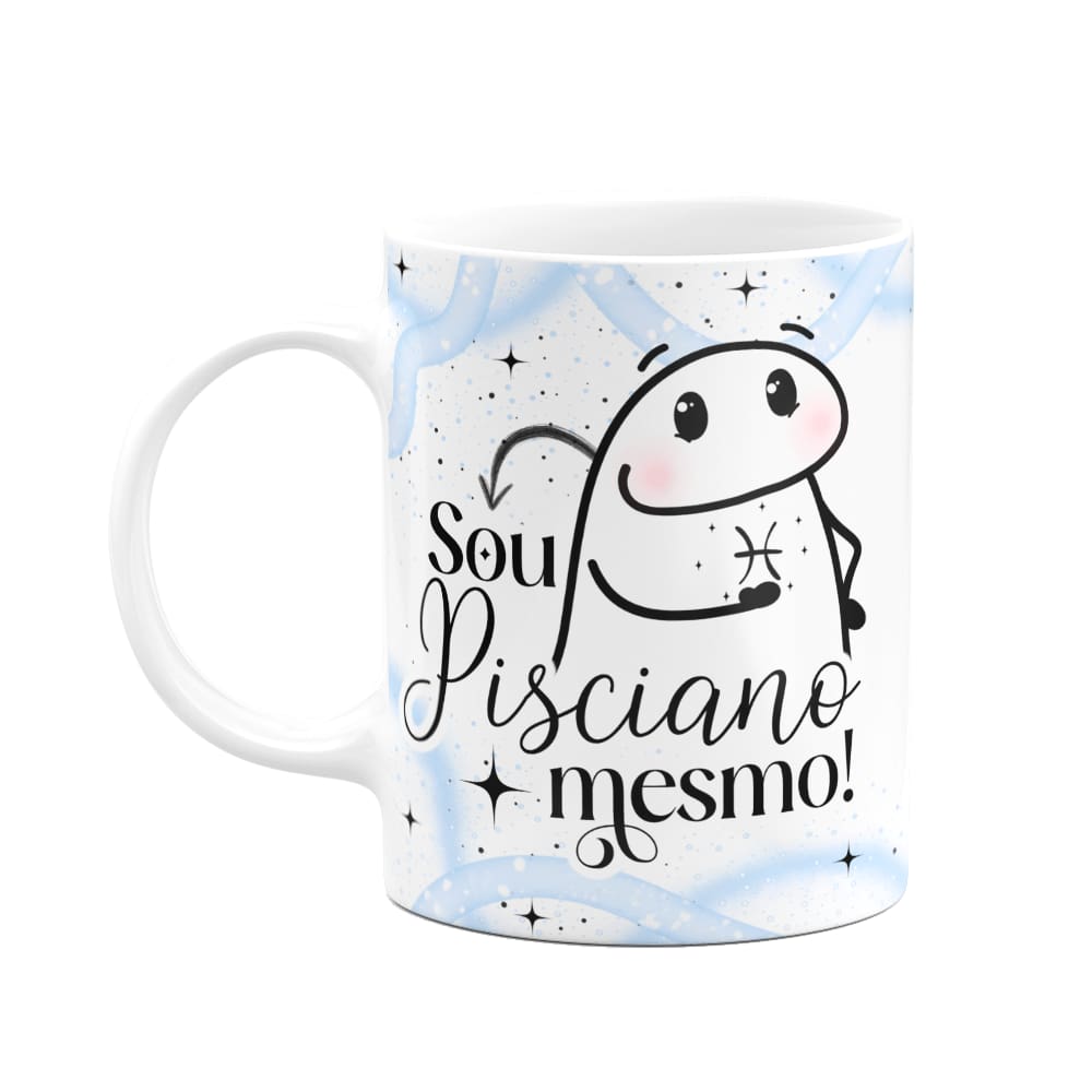 Caneca Flork Signos Peixes - Sou pisciano mesmo