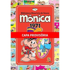 Monica - Vol. 02: 1971 (Biblioteca Mauricio De Sousa)