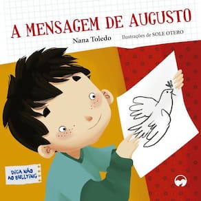 Livro A Mensagem De Augusto: Diga Não Ao Bullying