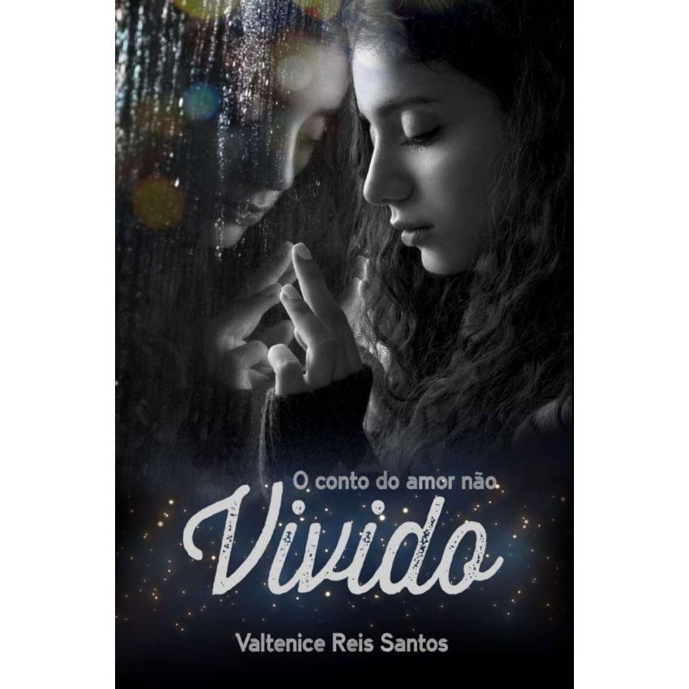 O Conto do Amor não Vivido