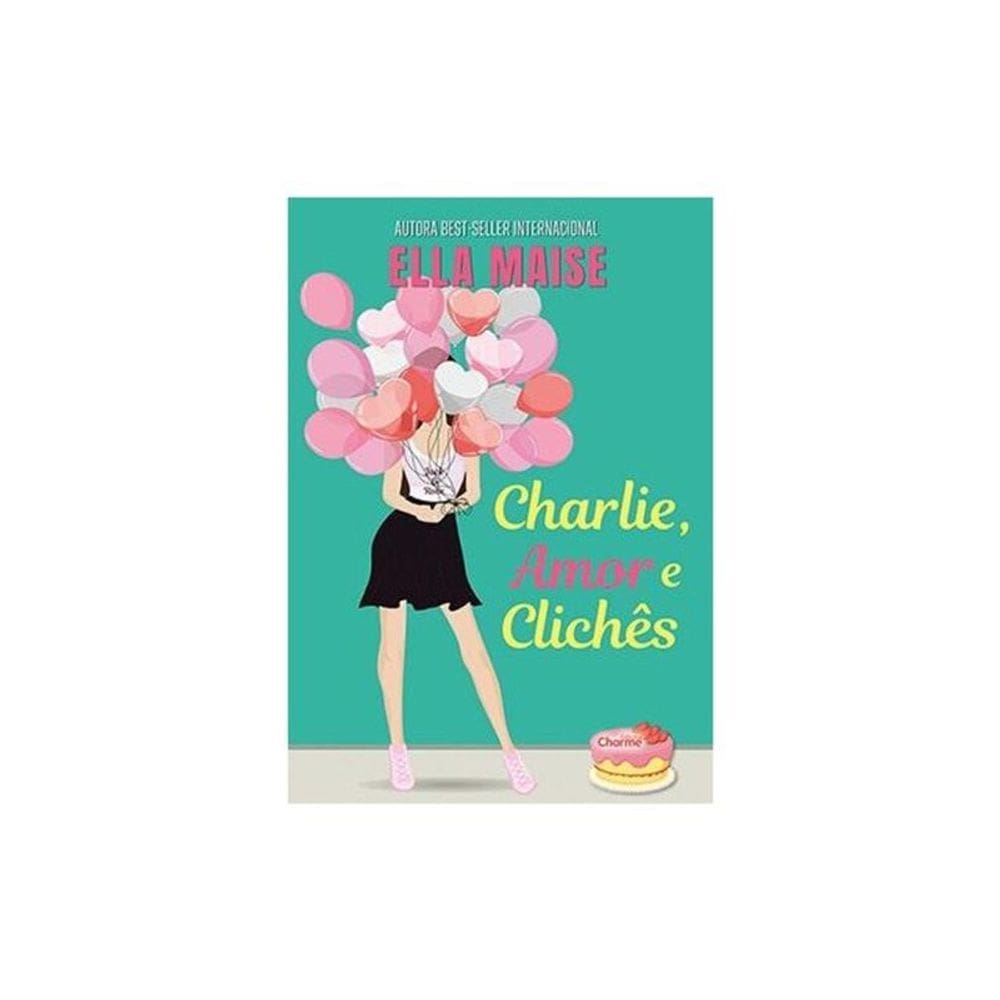 Charlie, Amor E Clichês