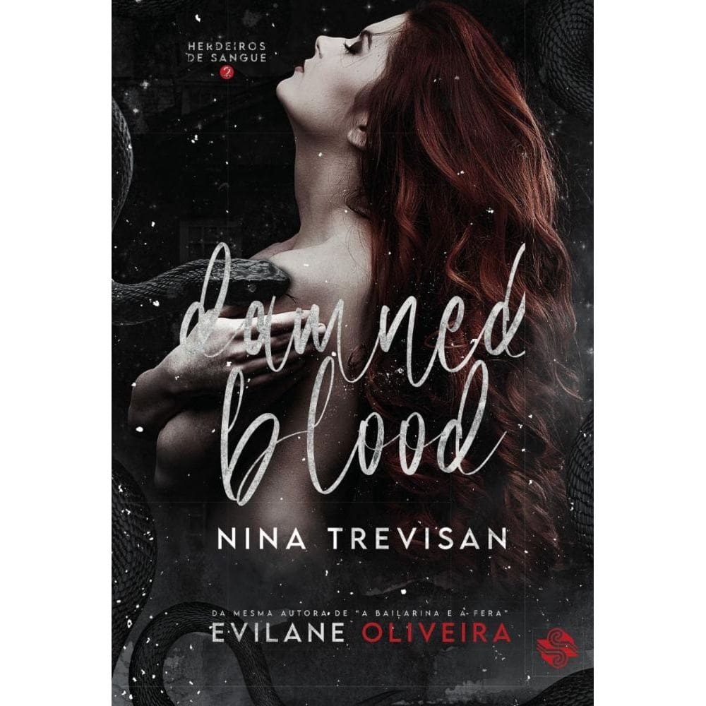 Damned blood: Nina Trevisan: Herdeiros de sangue 2