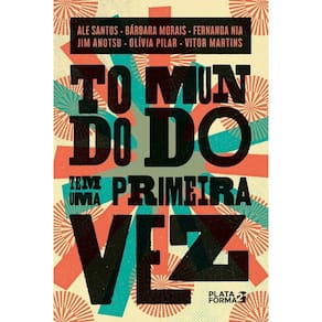 Todo Mundo Tem uma Primeira Vez