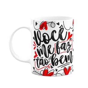 Caneca Namorados - Você me faz tão bem - 325ml