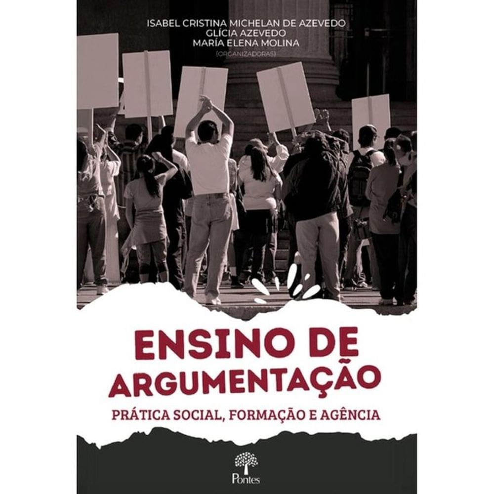 Ensaio De Argumentação - Prática Social, Formação E Agência
