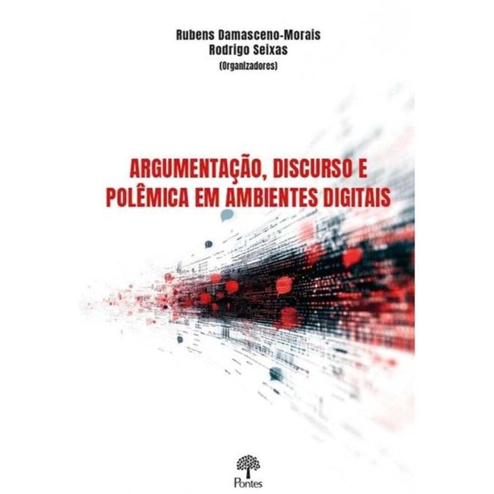 Argumentação, Discurso E Polêmica Em Ambientes Digitais