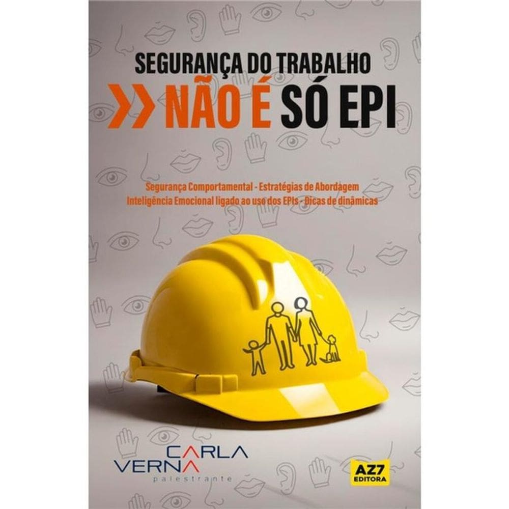 Segurança Do Trabalho Não É Só Epi