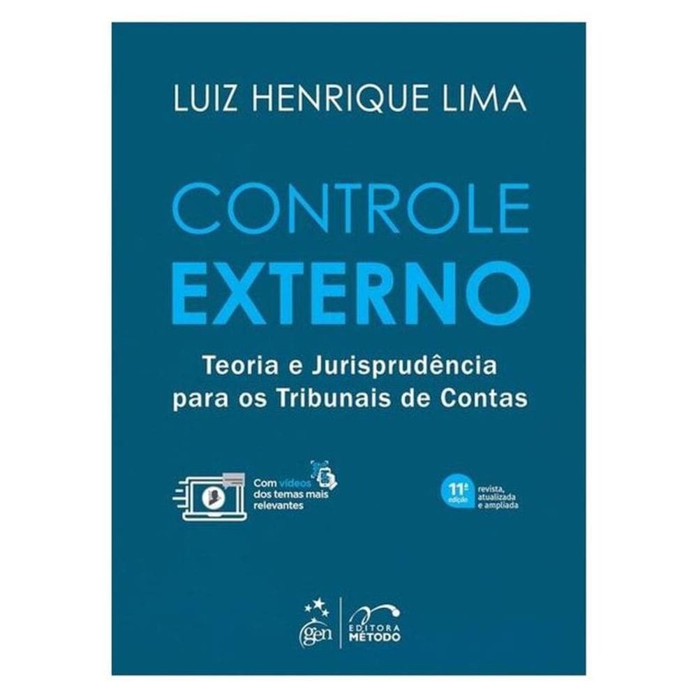 Controle Externo - Teoria E Jurisprudência Para Os Tribunais De Contas - 11ª Edição 2025