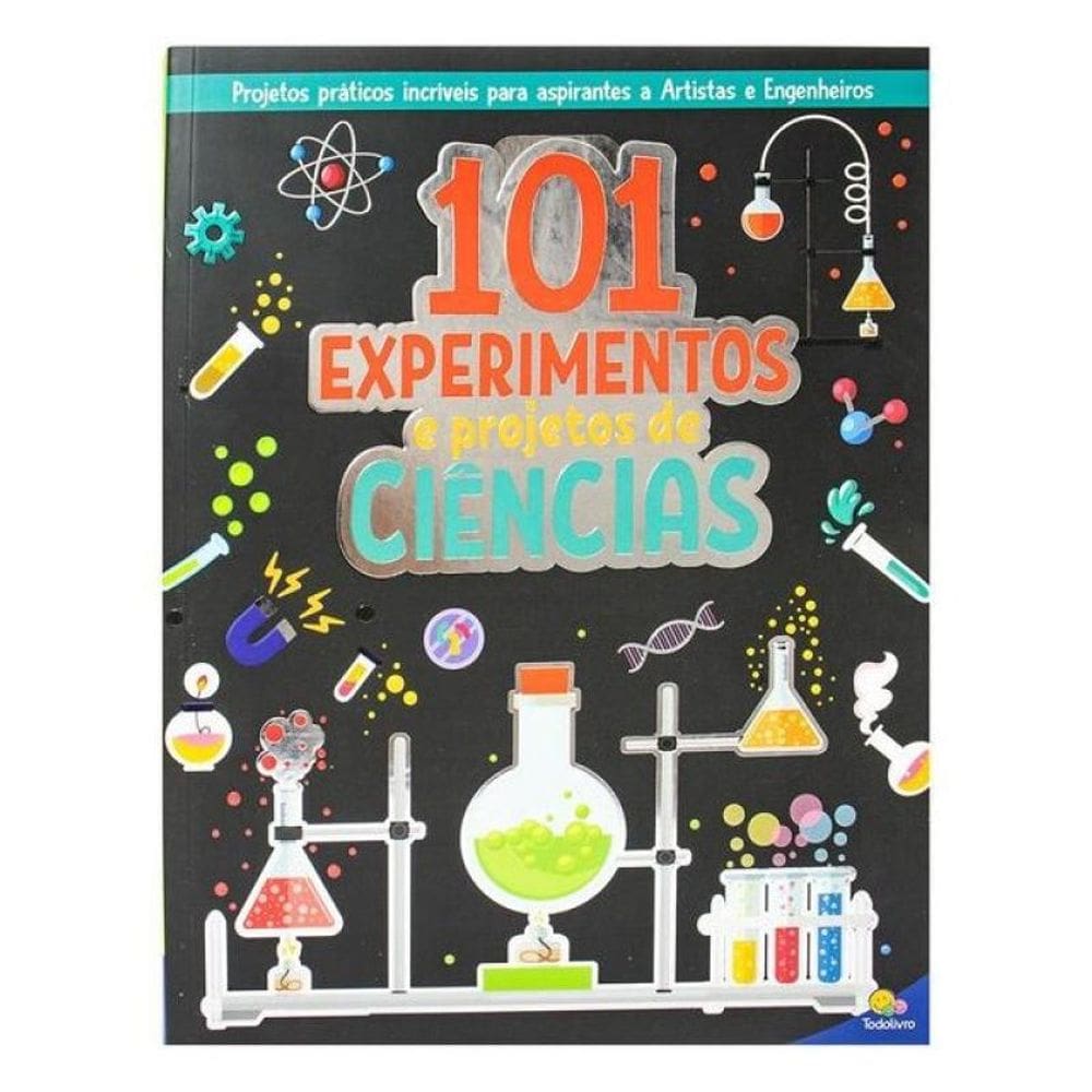 101 Experimentos E Projetos De Ciências