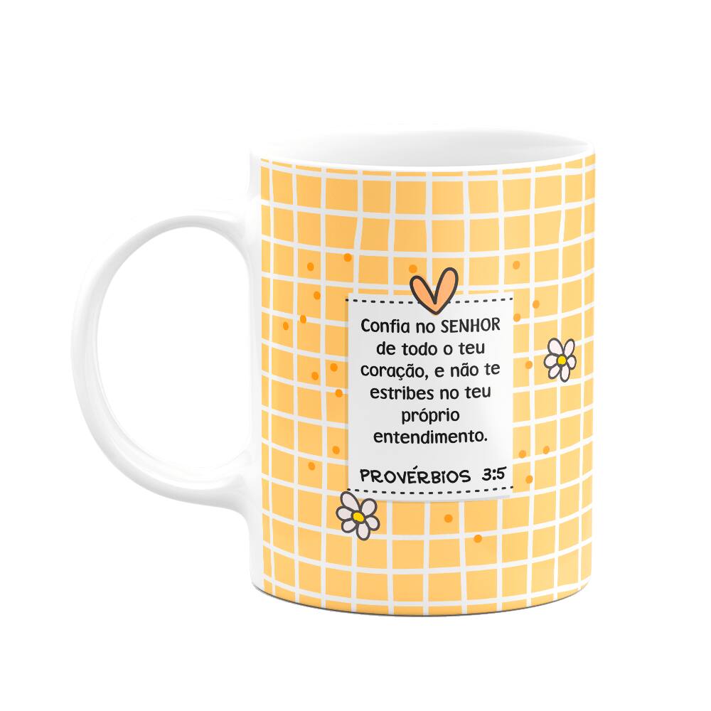 Caneca Religiosa Versículos - Provérbios 3:5 - 325ml