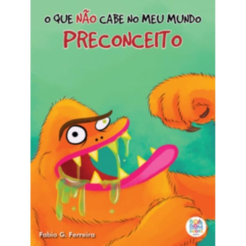 O Que Não Cabe No Meu Mundo: Preconceito