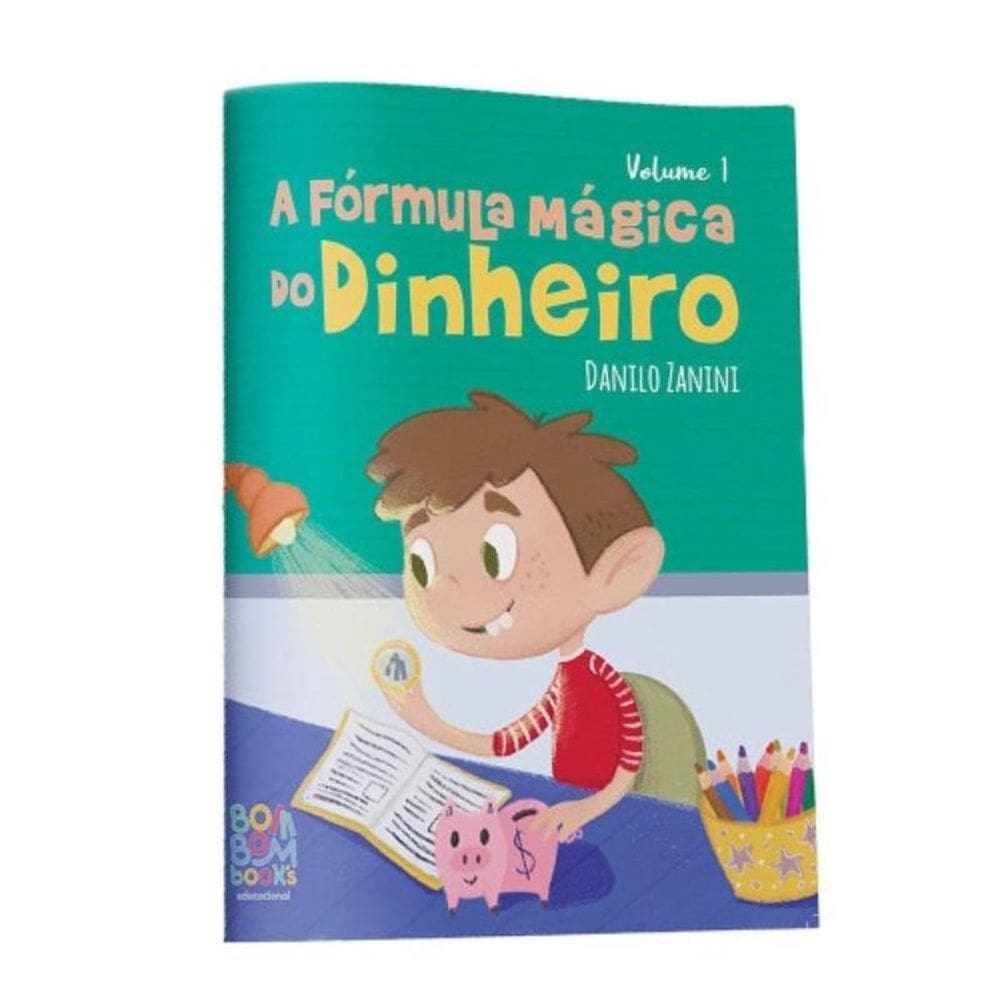 Coleção educação financeira: a formula mágica do dinheiro