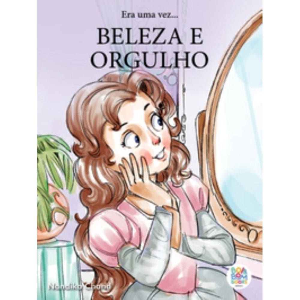 Era uma vez: beleza e orgulho