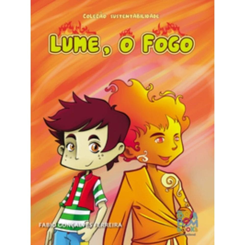 Sustentabilidade: Lume, o fogo