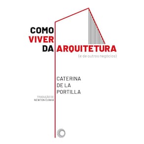 Como Viver da Arquitetura (2006)