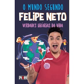 Mundo Segundo Felipe Neto, O