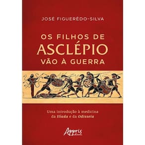 Os Filhos De Asclépio Vão À Guerra