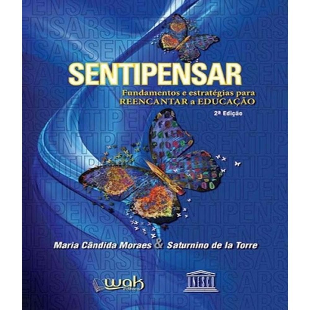 Livro Sentipensar Fundamentos E Estrategias Para Reencantar