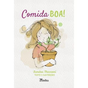 Comida boa!