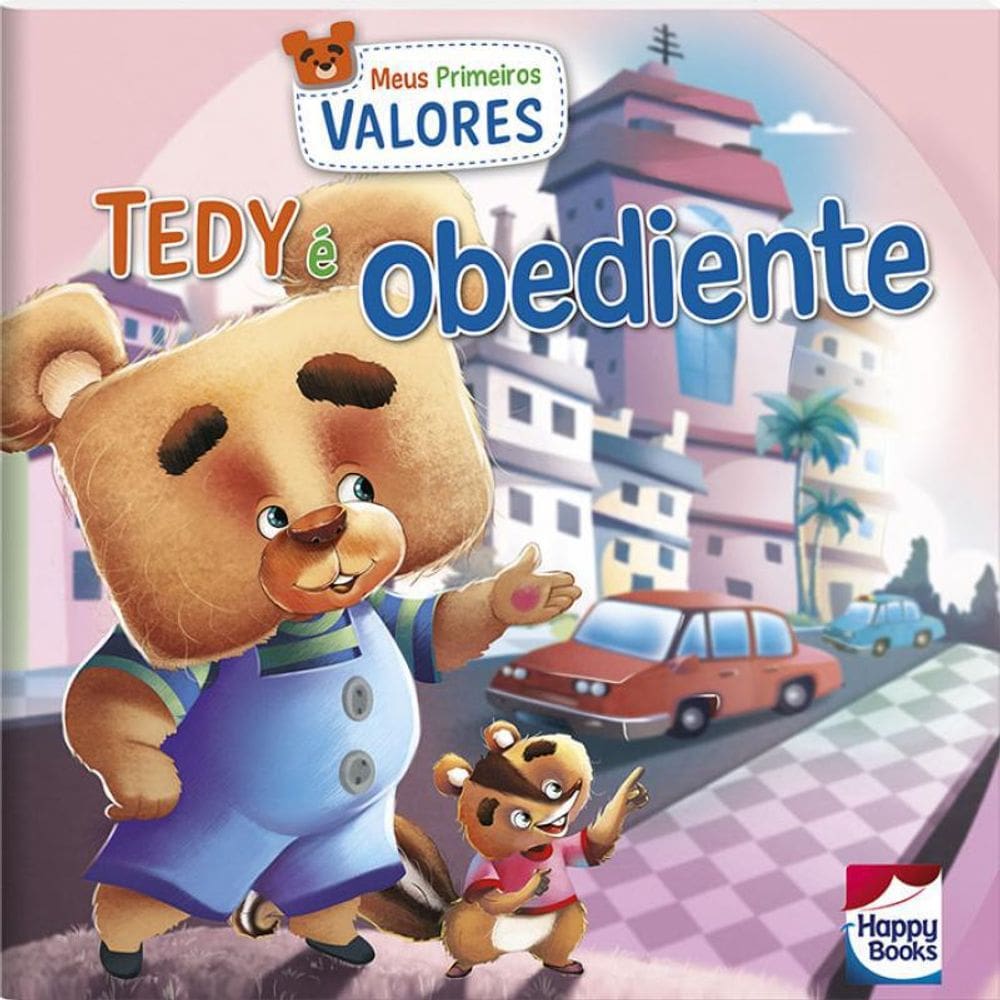 Livro Meus Primeiros Valores: Tedy É Obediente