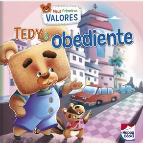 Livro Meus Primeiros Valores: Tedy É Obediente