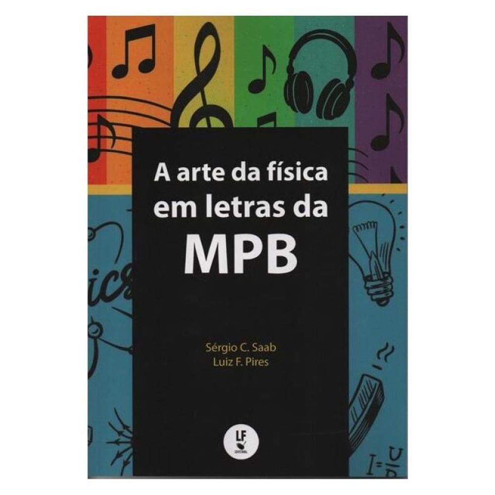 A Arte Da Física Em Letras Da Mpb