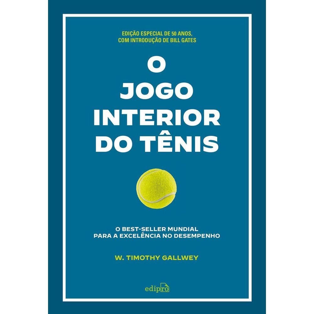 o Jogo Interior Do Tênis [Edição Comemorativa]