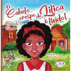 O Cabelo Crespo de Lilica é Lindo!