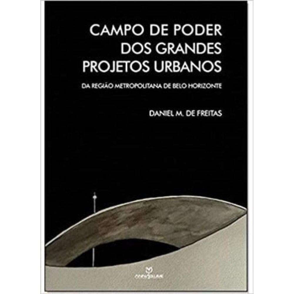 Campo De Poder Dos Grandes Projetos Urbanos
