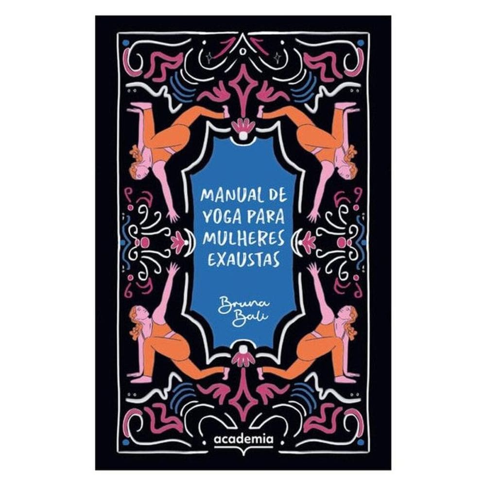 Manual De Yoga Para Mulheres Exaustas