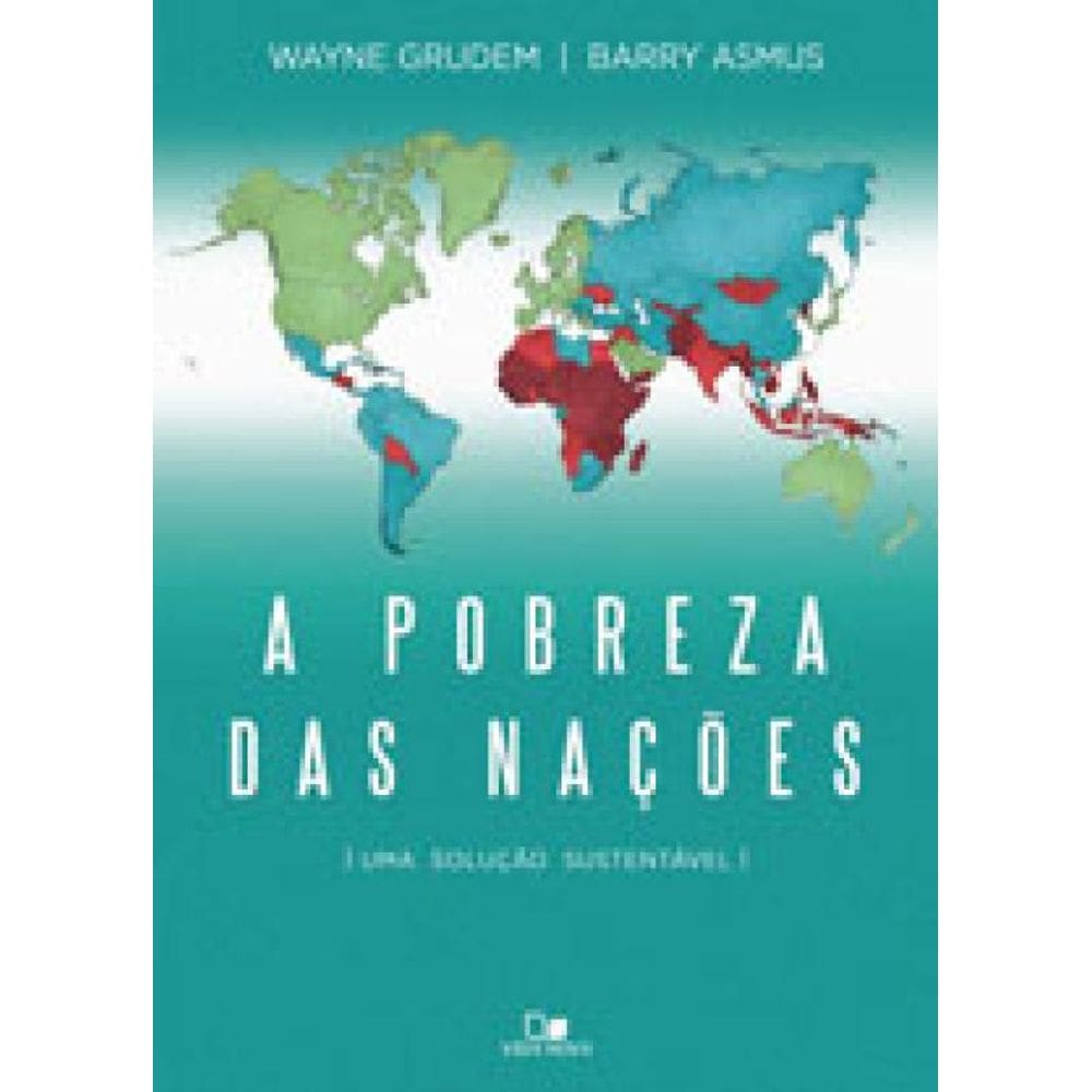 Pobreza Das Nações, A