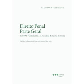Direito Penal - Parte Geral - Vol. 1