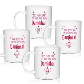 Kit 4 Canecas Convite Personalizadas Doce Mesmo - Daminha