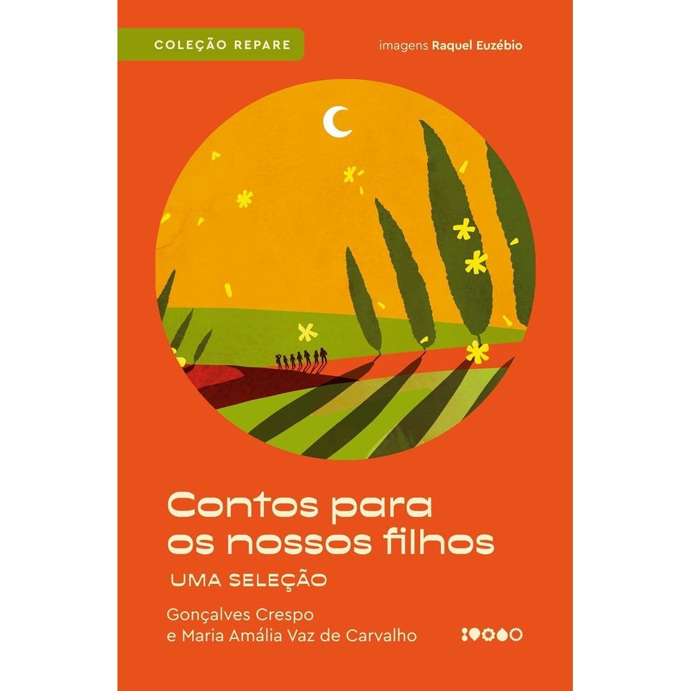 Contos Para Os Nossos Filhos: Uma Seleção