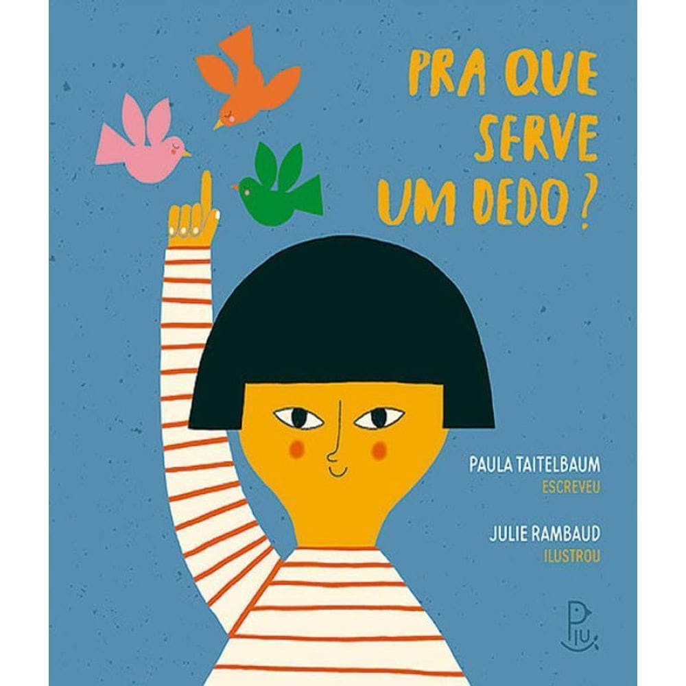 Pra Que Serve Um Dedo