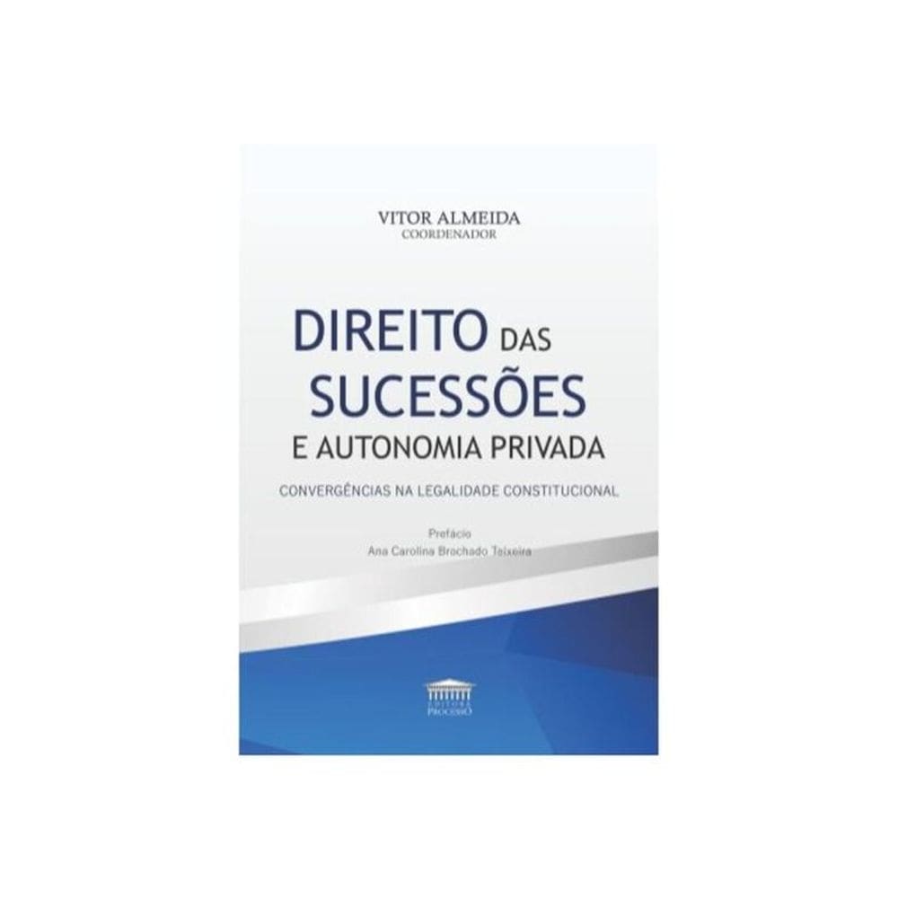 Direito Das Sucessões E Autonomia Privada