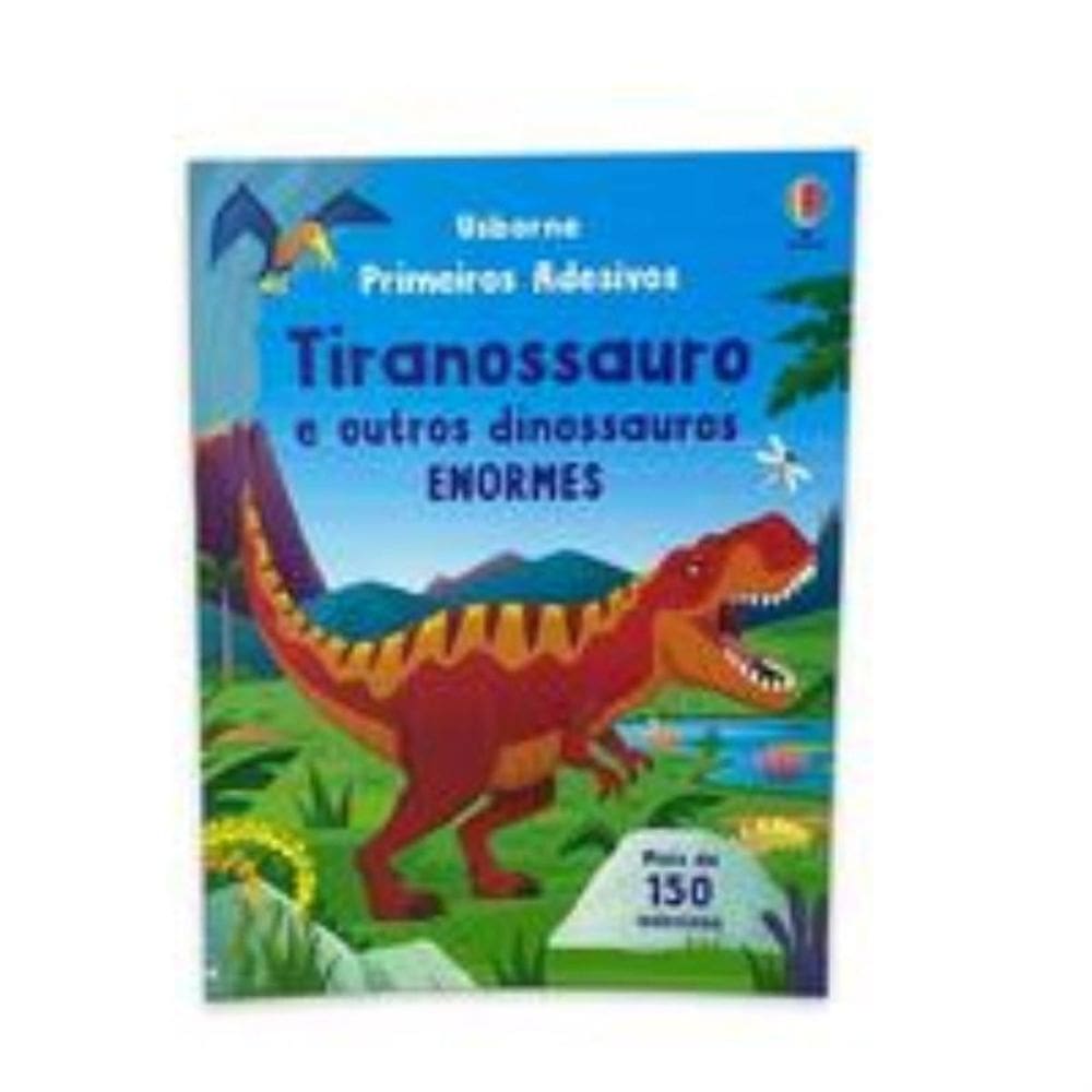 Tiranossauro e outros dinossauros enormes: Primeiros Adesivos