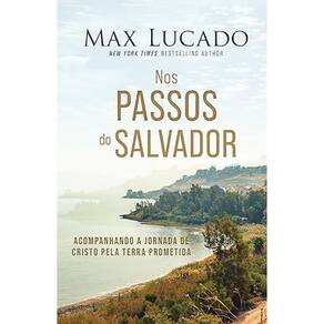 Nos Passos do Salvador: Acompanhando a Jornada de Cristo Pela Terra Prometi