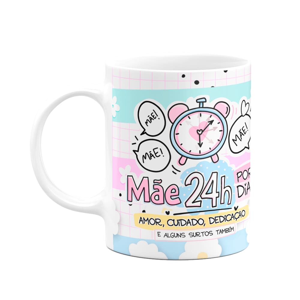 Caneca Mães - Mãe 24 horas por dia - M2