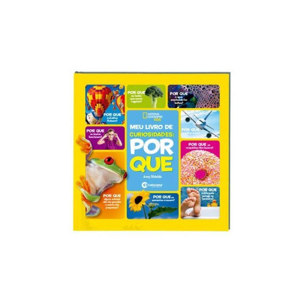 Meu Livro De Curiosidades Por Que - National Geographic Kids